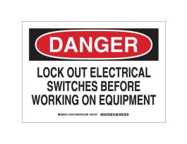 DANGER Lock Out Electrical Switches Before Working On Equipment Sign, 10" H x 14" W x 0.006" D, Polyester