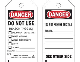 Accident Prevention Tags: DANGER: Do Not Use Reason Tagged Polyester 5.75x3 10PK