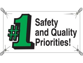 Safety And Quality #1 Priorities, 3' H x 5' W, Vinyl