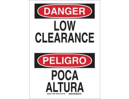 Bilingual DANGER Low Clearance Sign, 14" H x 10" W x 0.06" D, Black/Red on White