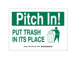 PITCH IN! Put Trash In Its Place Sign, 10" H x 14" W x 0.006" D, Polyester