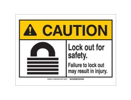 CAUTION Lock Out For Safety. Failure To Lock Out May Result In Injury. Sign, 7" H x 10" W x 0.1" D, Fiberglass
