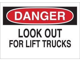 DANGER Look Out For Lift Trucks Sign, 7" H x 10" W x 0.06" D, Polystyrene