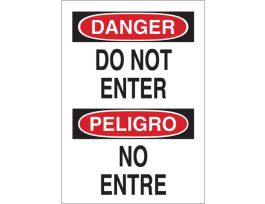 Bilingual DANGER Do Not Enter Sign, 14" H x 10" W x 0.06" D, Polystyrene