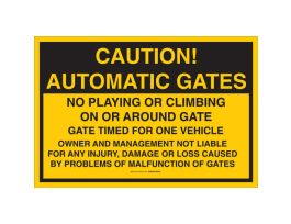 CAUTION Automatic Gates No Playing Or Climbing On Or Around Gate  Timed For One Vehicle Sign, 24" H x 36" W x 0.06" D, Polystyrene
