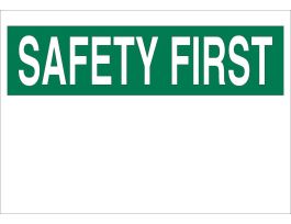 Blank SAFETY FIRST Sign, 10" H x 14" W x 0.1" D, Green on White, Fiberglass