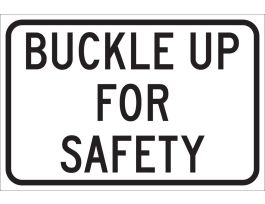 Buckle Up For Safety Sign, 12" H x 18" W x 0.090" D, Aluminum
