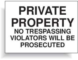 PRIVATE PROPERTY No Trespassing Violators Will Be Prosecuted Sign, 10" H x 14" W x 0.06" D