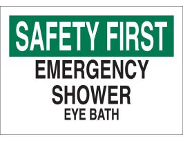 SAFETY FIRST Emergency Shower Eye Bath Sign, 7" H x 10" W x 0.06" D, Polystyrene