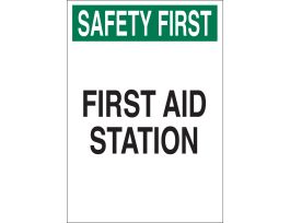 SAFETY FIRST  Aid Station Sign, 10" H x 7" W x 0.06" D, Polystyrene