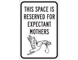 Reserved For Expectant Mothers Sign, 18" H x 12" W x 0.090" D, Aluminum