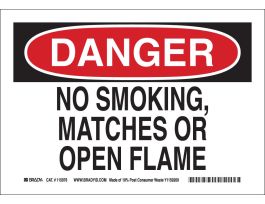 DANGER No Smoking, Matches Or Open Flame Sign, 7" H x 10" W x 0.055" D, Polypropylene