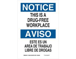 Bilingual NOTICE This Is A Drug-Free Workplace Sign, 14" H x 10" W x 0.06" D, Polystyrene