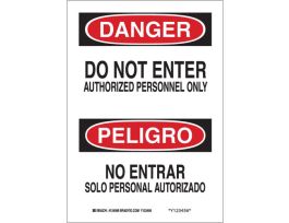Bilingual DANGER Do Not Enter Authorized Personnel Only Sign, 14" H x 10" W x 0.006" D