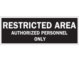 RESTRICTED AREA Authorized Personnel Only Sign, 5" H x 14" W x 0.006" D, Polyester