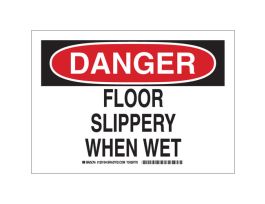 DANGER Floor Slippery When Wet Sign, 7" H x 10" W x 0.035" D, Aluminum