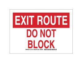 EXIT ROUTE Do Not Block Sign, 7" H x 10" W x 0.006" D, Red/White, Polyester