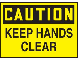 Safety Label, 3.5" x 5", CAUTION KEEP HANDS CLEAR, ADHESIVE VINYL, 5/PK