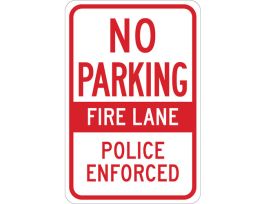 NO PARKING Fire Lane Police Enforced Sign, 18" H x 12" W x 0.06" D, Polystyrene