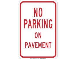 NO PARKING On Pavement Sign, 18" H x 12" W x 0.006" D, Polyester