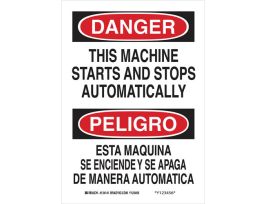 Bilingual DANGER This Machine Starts And Stops Automatically Sign, 10" H x 7" W x 0.006" D, Polyester