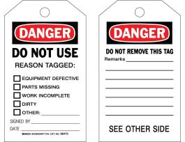 Accident Prevention Tags: DANGER: Do Not Use Reason Tagged Polyester 7x4 10PK