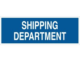 Shipping Department Sign, 10" H x 28" W x 0.1" D, Fiberglass