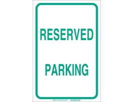 Reserved Parking Sign, 18" H x 12" W x 0.1" D, Fiberglass