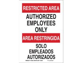 Bilingual RESTRICTED AREA Authorized Employees Only Sign, 14" H x 10" W x 0.06" D, Polystyrene