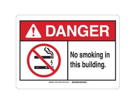 DANGER No Smoking In This Building. Sign, 10" H x 14" W x 0.035" D, Aluminum