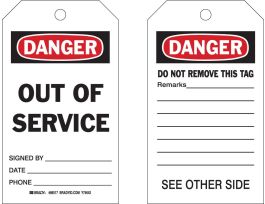Accident Prevention Tags  OUT OF SERVICE 7 H x 4 W Black, Red on White 10/PK