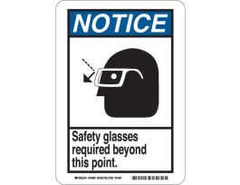 NOTICE Safety Glasses Required Beyond This Point. Sign, 14" H x 10" W x 0.06" D, Polystyrene