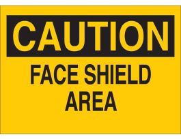 CAUTION Face Shield Area Sign, 10" H x 14" W x 0.035" D, Aluminum