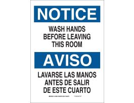 Bilingual NOTICE Wash Your Hands Before Leaving This Room Sign, 14" H x 10" W x 0.06" D, Polystyrene