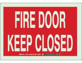 Fire Door Keep Closed Sign, 10" H x 14" W x 0.063" D, Red on Glow, Polystyrene