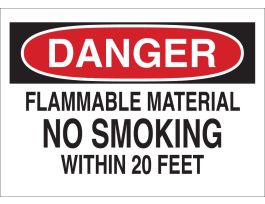 DANGER Flammable Material No Smoking Within 20 Feet Sign, 10" H x 14" W x 0.1" D, Fiberglass