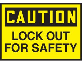 Safety Label, 3.5" x 5", CAUTION LOCK OUT FOR SAFETY, DURA-VINYL, EA