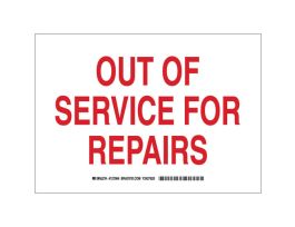 Out Of Service For Repairs Sign, 7" H x 10" W x 0.06" D, Polystyrene