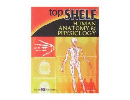 BOOK TOP SHELF HUMAN ANAT PHYS 178 PGS