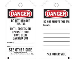 Tags DANGER DO NOT REMOVE THIS TAG UNTIL ORDERS Polyester 5.75x3 25PK