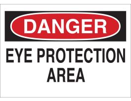 DANGER Eye Protection Area Sign, 10" H x 14" W x 0.006" D, Polyester