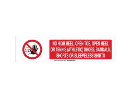 No High Heel, Open Toe, Open Heel Or Tennis (Athletic) Shoes, Sandals, Shorts Or Sleeveless Shirts Sign, Polystyrene