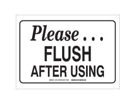 PLEASE... Flush After Using Sign, 10" H x 14" W x 0.006" D, Polyester