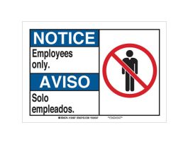 Bilingual NOTICE Employees Only Sign, 10" H x 14" W x 0.035" D, Aluminum