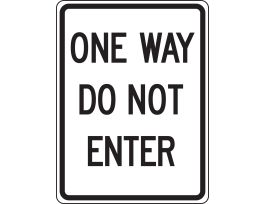 Traffic Sign, One Way Do Not Enter, 24" x 18", Engineer-Grade Prismatic, EA
