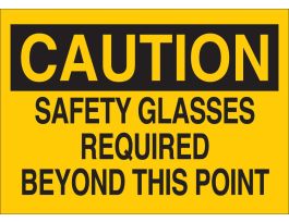 CAUTION Safety Glasses Required Beyond This Point Sign, 10" H x 14" W x 0.006" D, Polyester