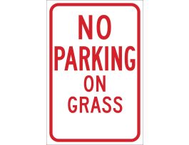 No Parking On Grass Sign, 18" H x 12" W x 0.090" D, Aluminum