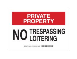 PRIVATE PROPERTY No Trespassing Loitering Sign, 7" H x 10" W x 0.006" D, Polyester