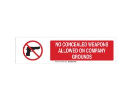 No Concealed Weapons Allowed On Company Grounds Sign, Aluminum