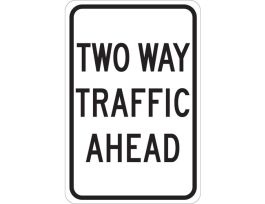 Two Way Traffic Ahead Sign, 18" H x 12" W x 0.06" D, Polystyrene